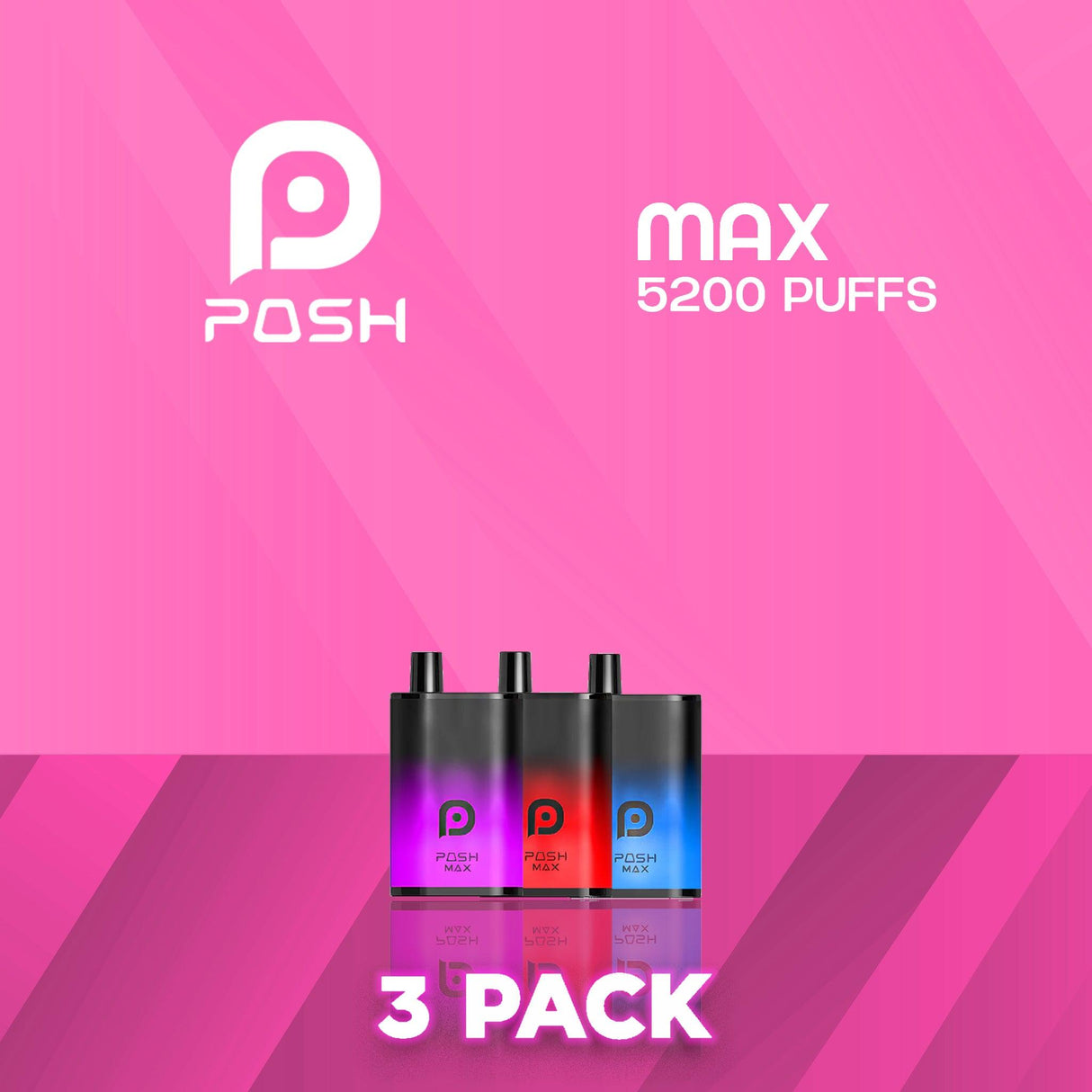 Posh Max Disposable Vape 5200 Puffs - 3 Pack