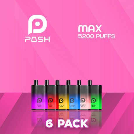 Posh Max Disposable Vape 5200 Puffs - 6 Pack